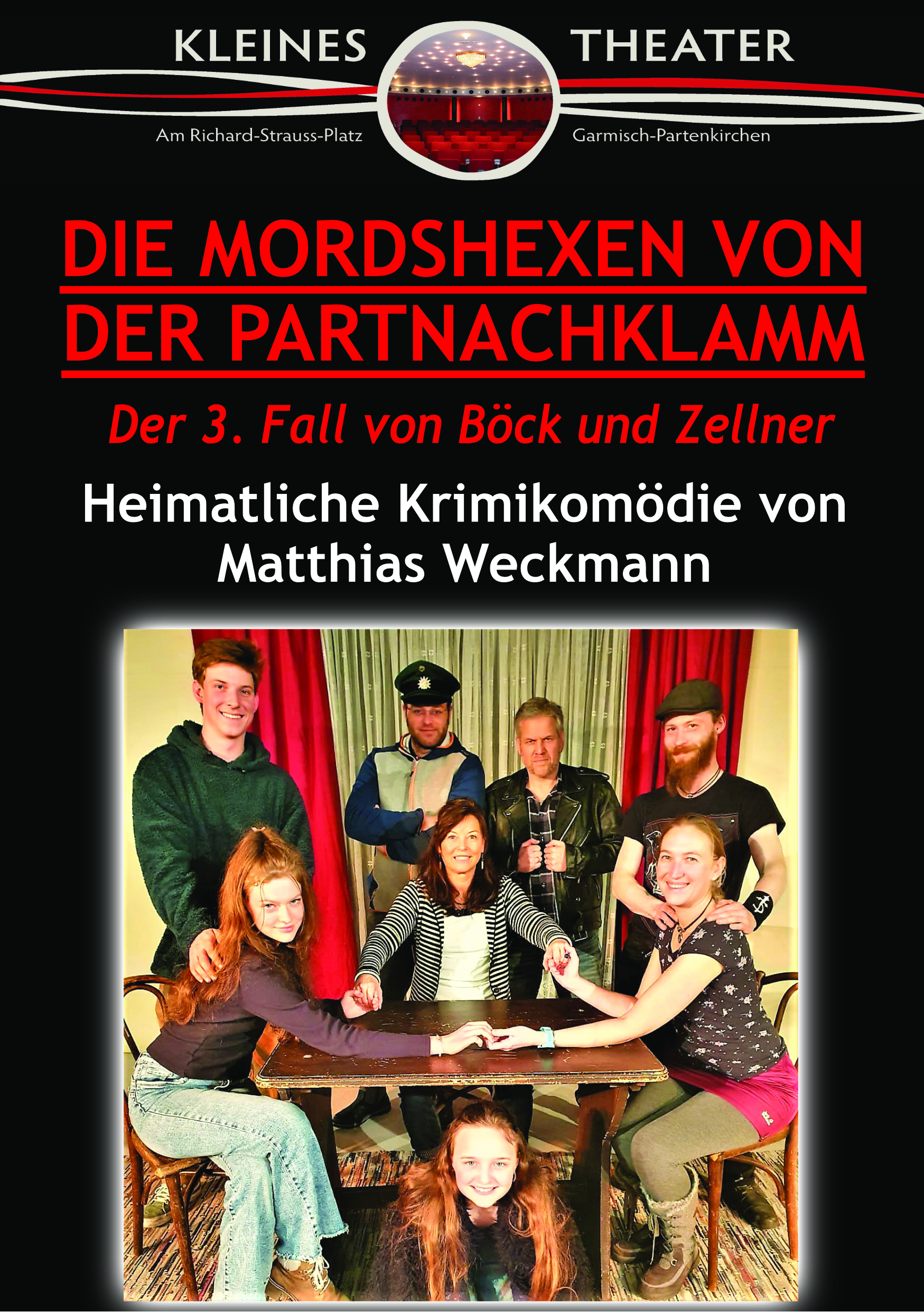 Die Mordshexen von der Partnachklamm (Uraufführung!)